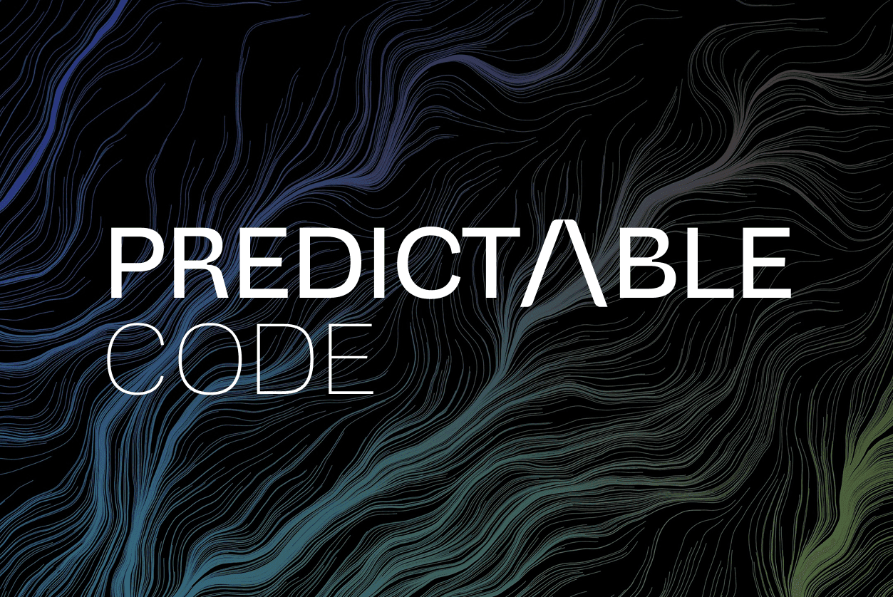 Predictable Code